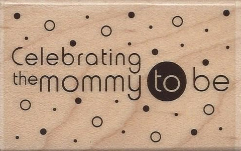 Celebrating the Mommy to Be Stamp
