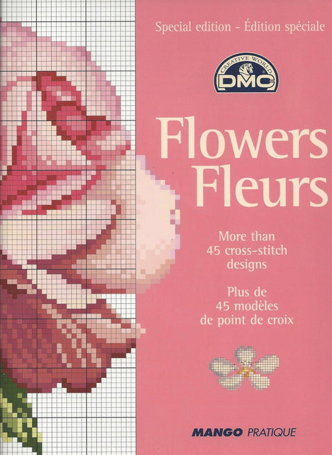 Flowers Fleurs DMC's Special Edition